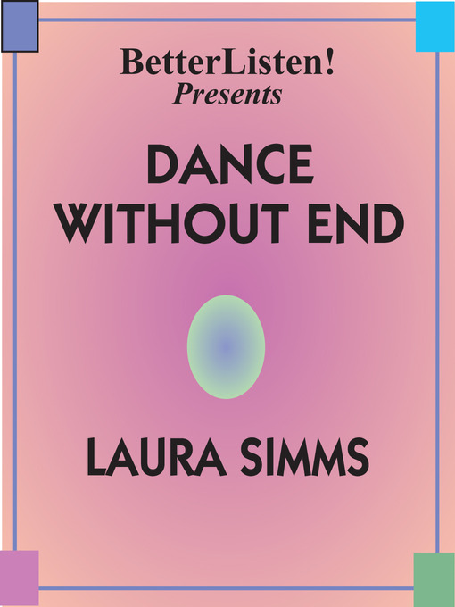 Title details for Dance Without End by Laura Simms - Available